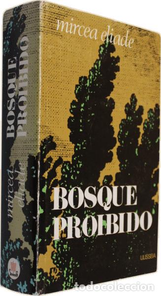 Libros antiguos: ELIADE. (Mircea) - BOSQUE PROIBIDO. - Foto 3