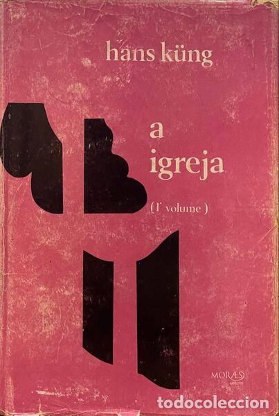 Libros antiguos: K&Uuml;NG. (Hans) - A IGREJA.