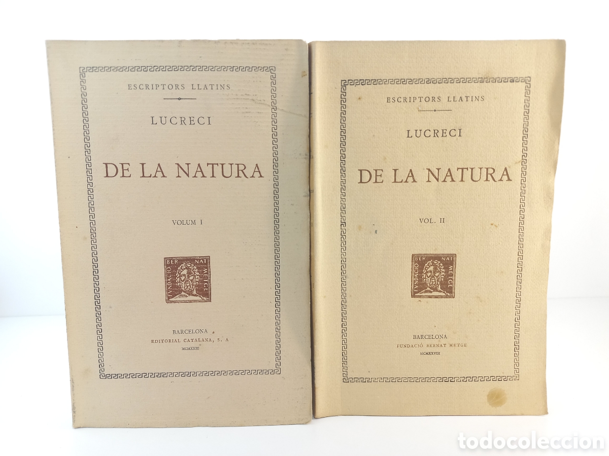 Libros antiguos: De la Natura. Lucreci. Fundaci&oacute; Bernat Metge; Editorial Catalana, 1923-28. Filosof&iacute;a. Catal&aacute;n.