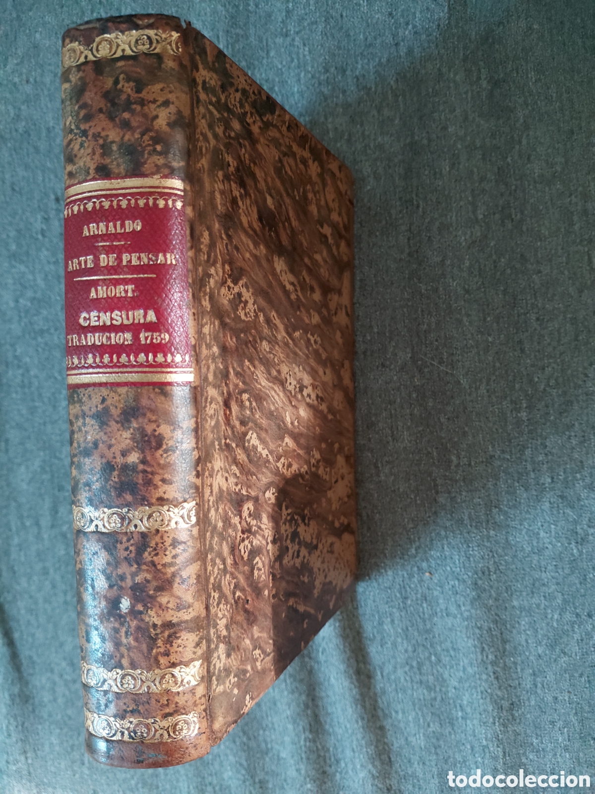 Libros antiguos: 1759 (Jansenismo. Log&iacute;ca de Port Royal ) ARTE DE PENSAR &Ograve; LOGICA ADMIRABLE. ANTONIO ARLALDO. Madrid