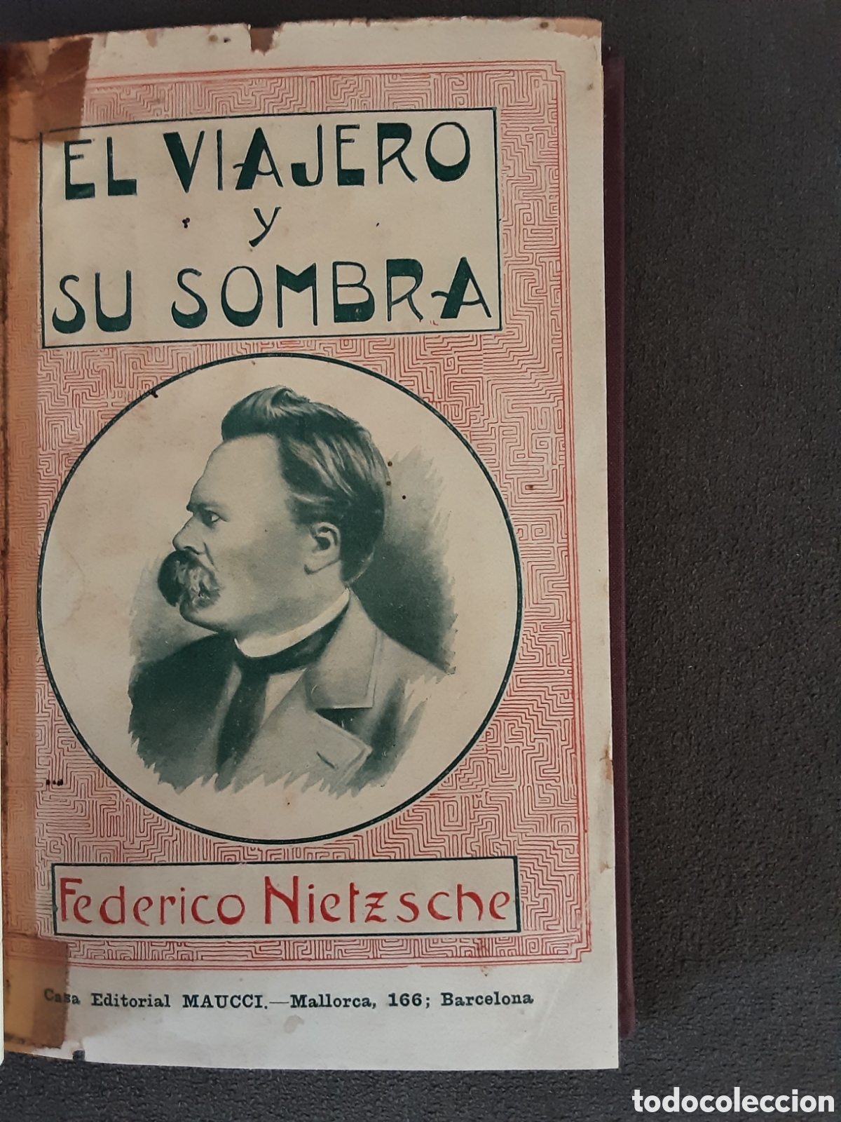 Libros antiguos: EL VIAJERO Y SU SOMBRA POR NIETZSCHE 1935 ED. MAUCCI LIBRO ANTIGUO FILOSOFIA