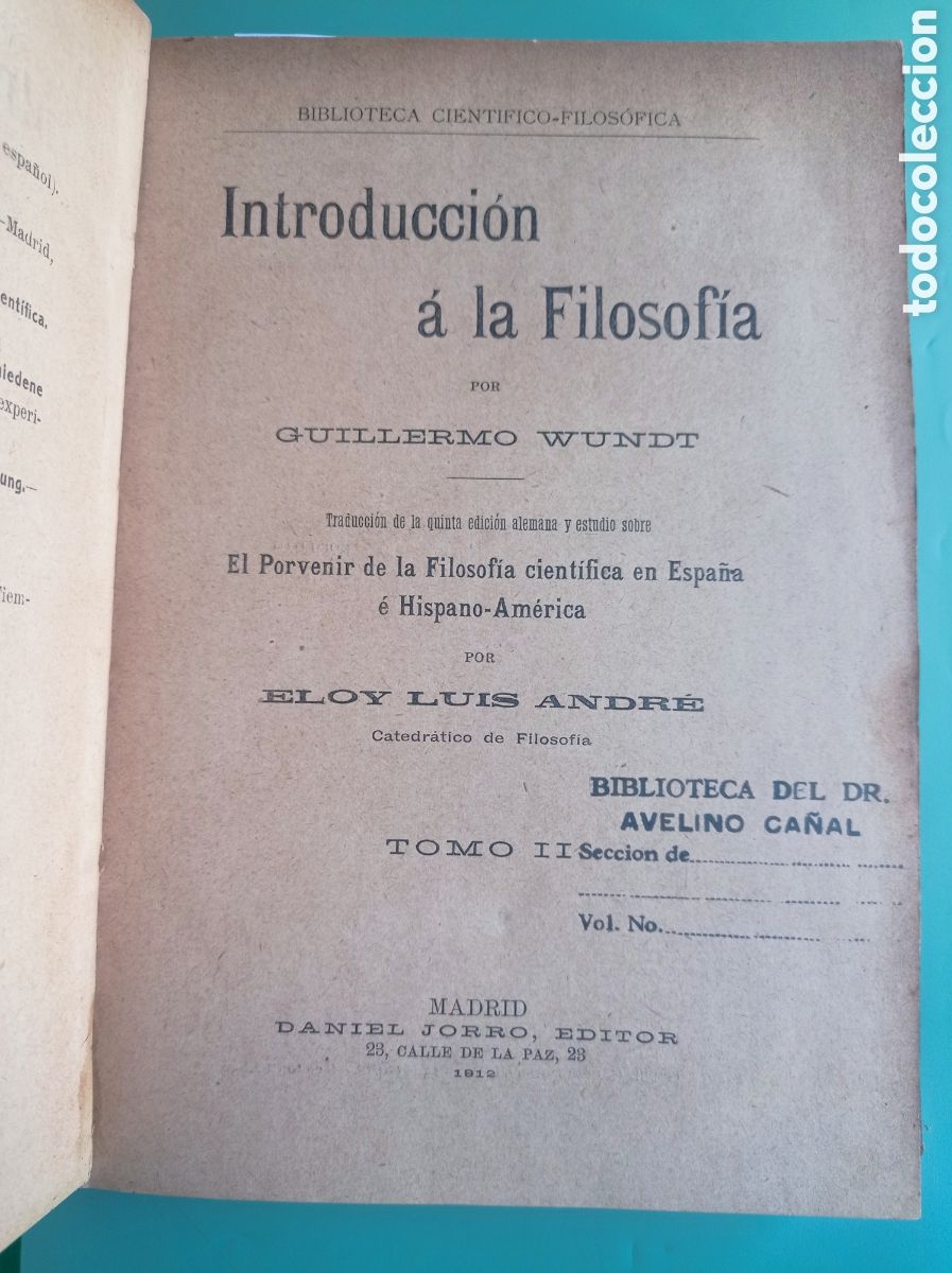Libros antiguos: INTRODUCCI&Oacute;N A LA FILOSOF&Iacute;A. TOMO II. GUILLERMO WUNDT. ED. DANIEL JORRO. 1912.