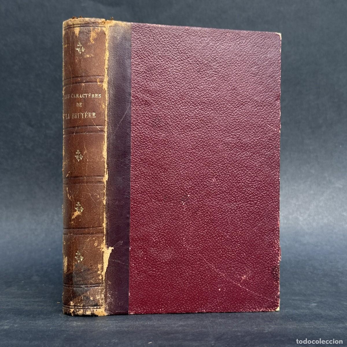 Libros antiguos: 1900 - LES CARACTERES DE LA BRUYERE - LOS CAR&Aacute;CTERES -