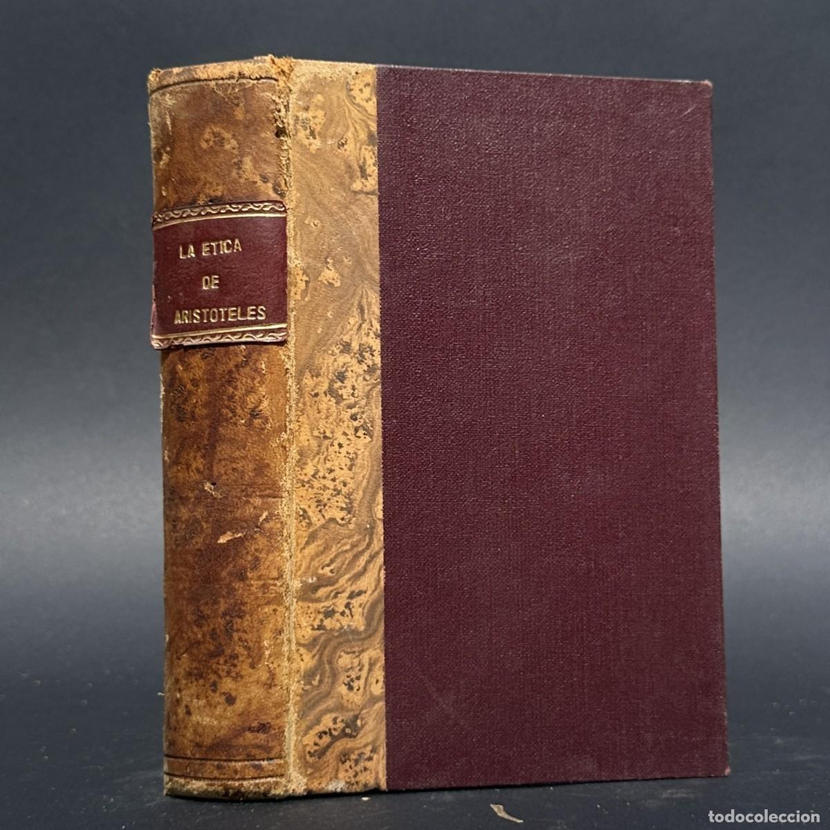 Libros antiguos: a&ntilde;o 1918 - LA ETICA DE ARISTOTELES - PEDRO SIMON ABRIL - FILOSOFIA