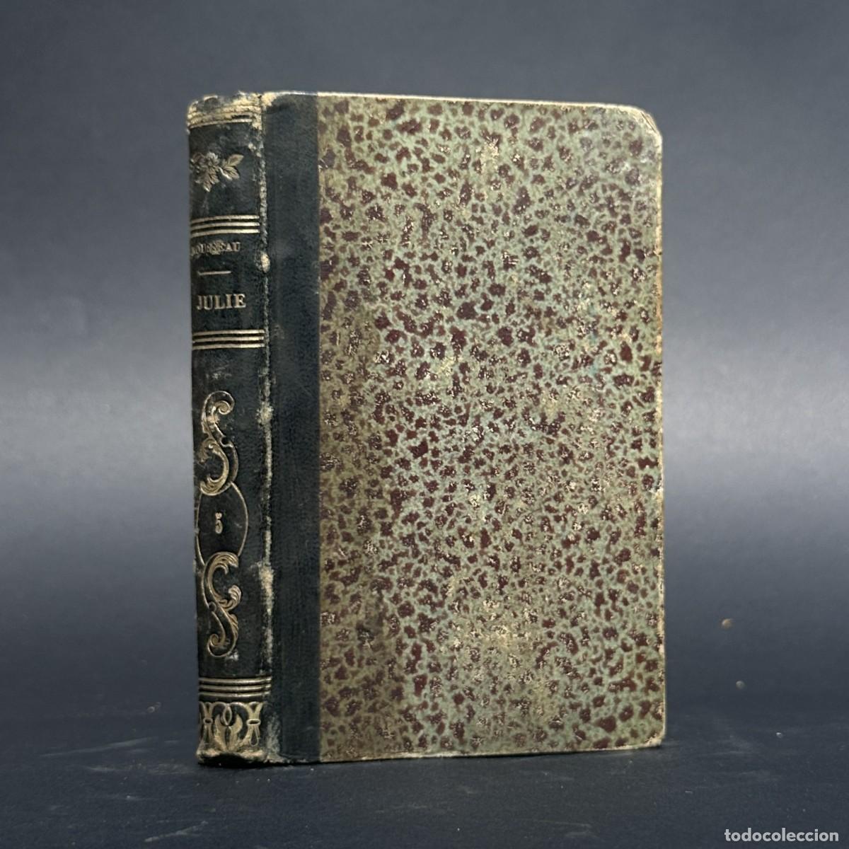 Libros antiguos: a&ntilde;o 1830 - JULIA O LA NUEVA HELOISA - J.J. ROUSSEAU -