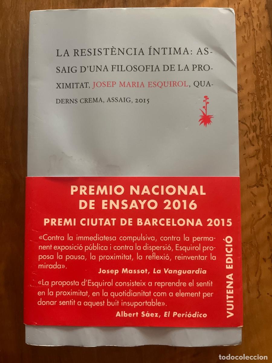 Libros antiguos: La resist&egrave;ncia &iacute;ntima: assaig d&rsquo;una filosofia de la proximitat