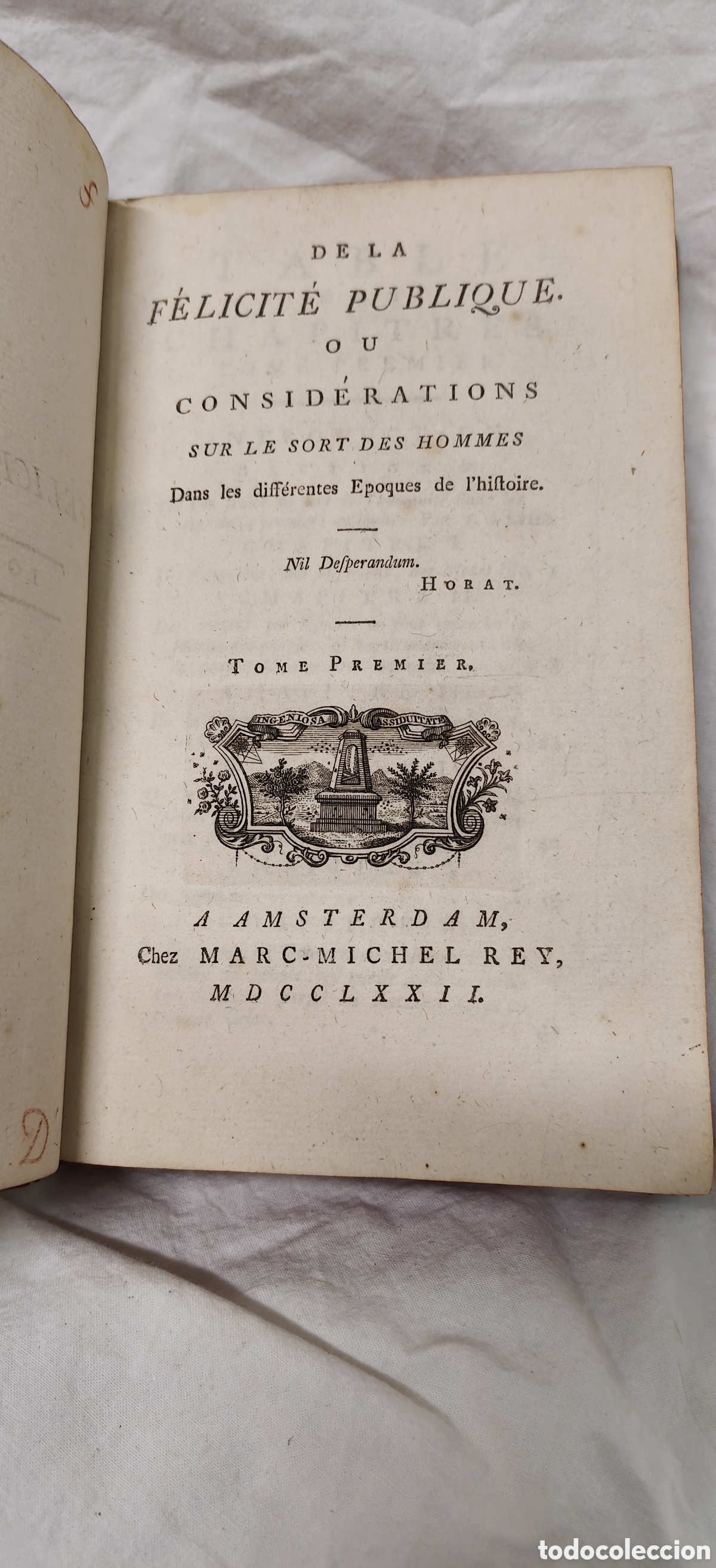 Libros antiguos: 1772] CHASTELLUX - DE LA F&Eacute;LICIT&Eacute; PUBLIQUE. 1&ordf; EDICI&Oacute;N. MARCO MICHEL REY. IMPECABLE INTERIOR
