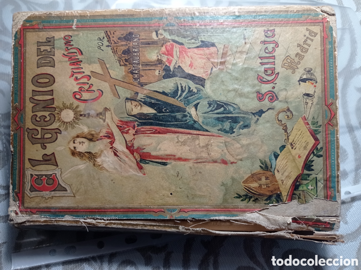 Libros antiguos: EL GENIO DEL CRISTIANISMO. CHATEAUBRIAND. ED. CALLEJA. c. 1900.