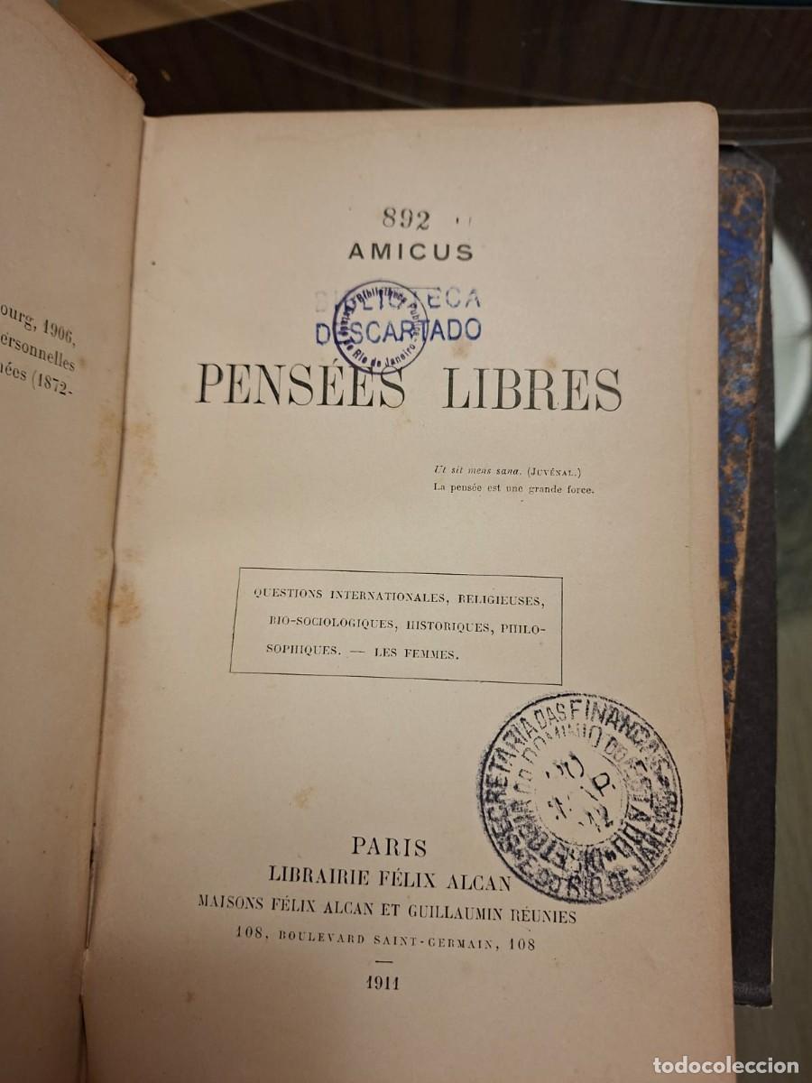 Libros antiguos: Pens&eacute;es libres, Amicus (Pierre J. Popoff) - Librairie Felix Alcan,1911