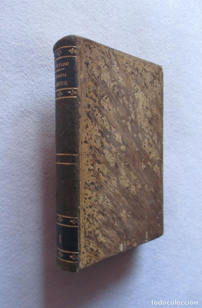 Libros antiguos: FILOSOFIA ELEMETAL - ZEFERINO GONZALEZ - 1886