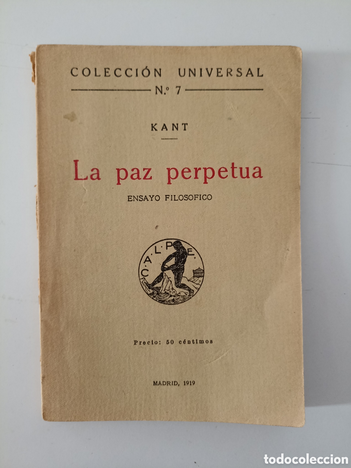 Libros antiguos: Kant - La paz perpetua. Ensayo filos&oacute;fico (Calpe, 1919)