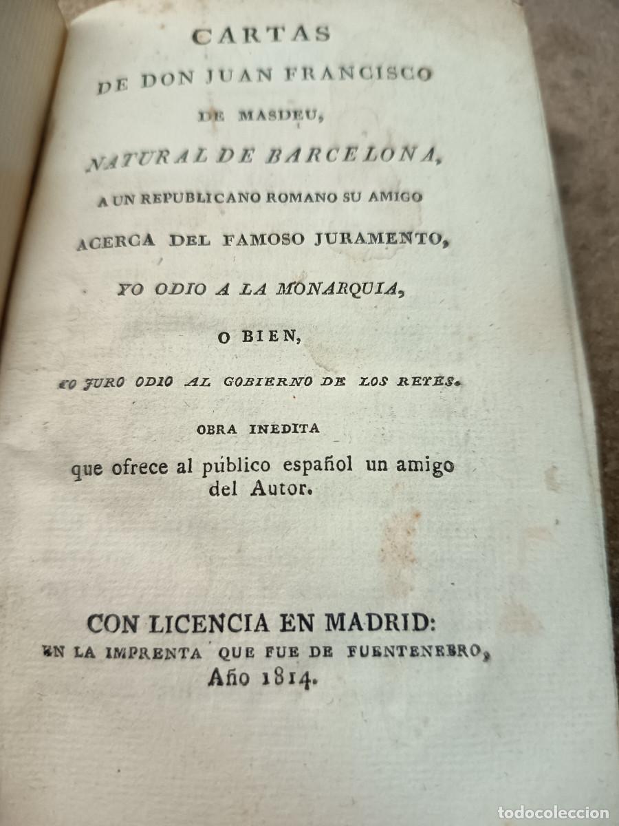 Libros antiguos: CARTAS DE FRANCISCO MASDEU 1814 ABSOLUTISMO MUY RARO