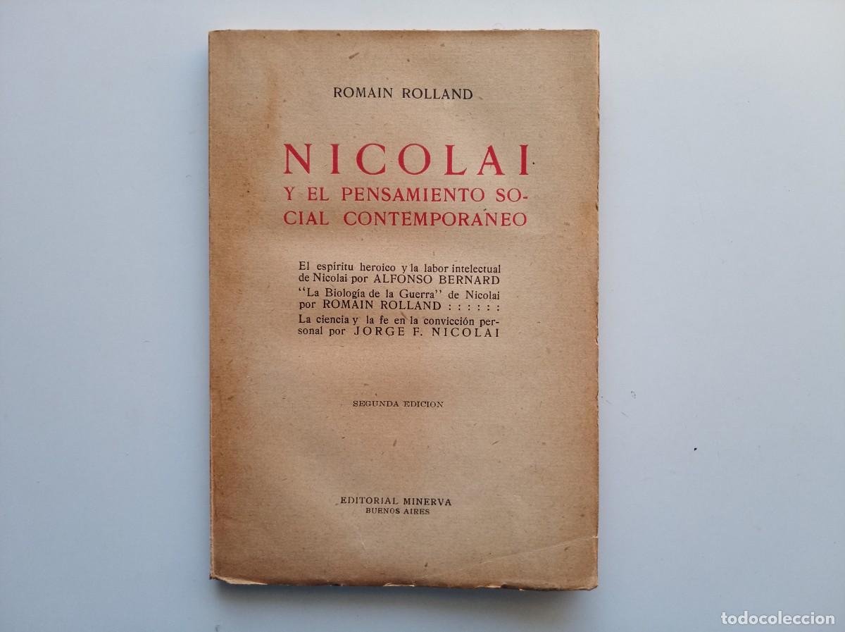 Libros antiguos: ROMAIN ROLLAND. NICOLAI Y EL PENSAMIENTO SOCIAL CONTEMPORANEO. EDITORIAL MINERVA.