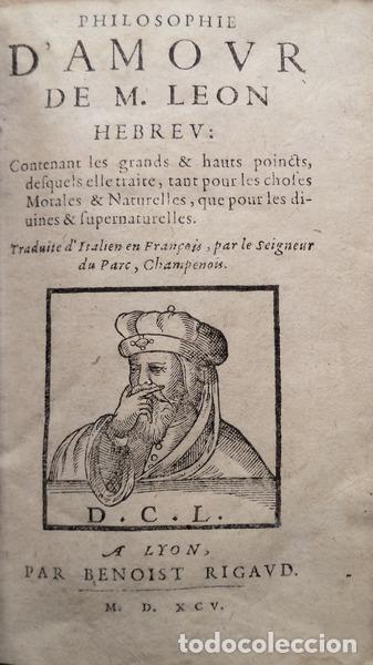 Libros antiguos: LEO HEBREW. [Jud&aacute; Abravanel] - PHILOSOPHIE D� AMOUR DE M. LEON HEBREU: