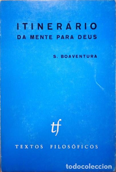 Livros antigos: S&Atilde;O BOAVENTURA. - ITINER&Aacute;RIO DA MENTE PARA DEUS.
