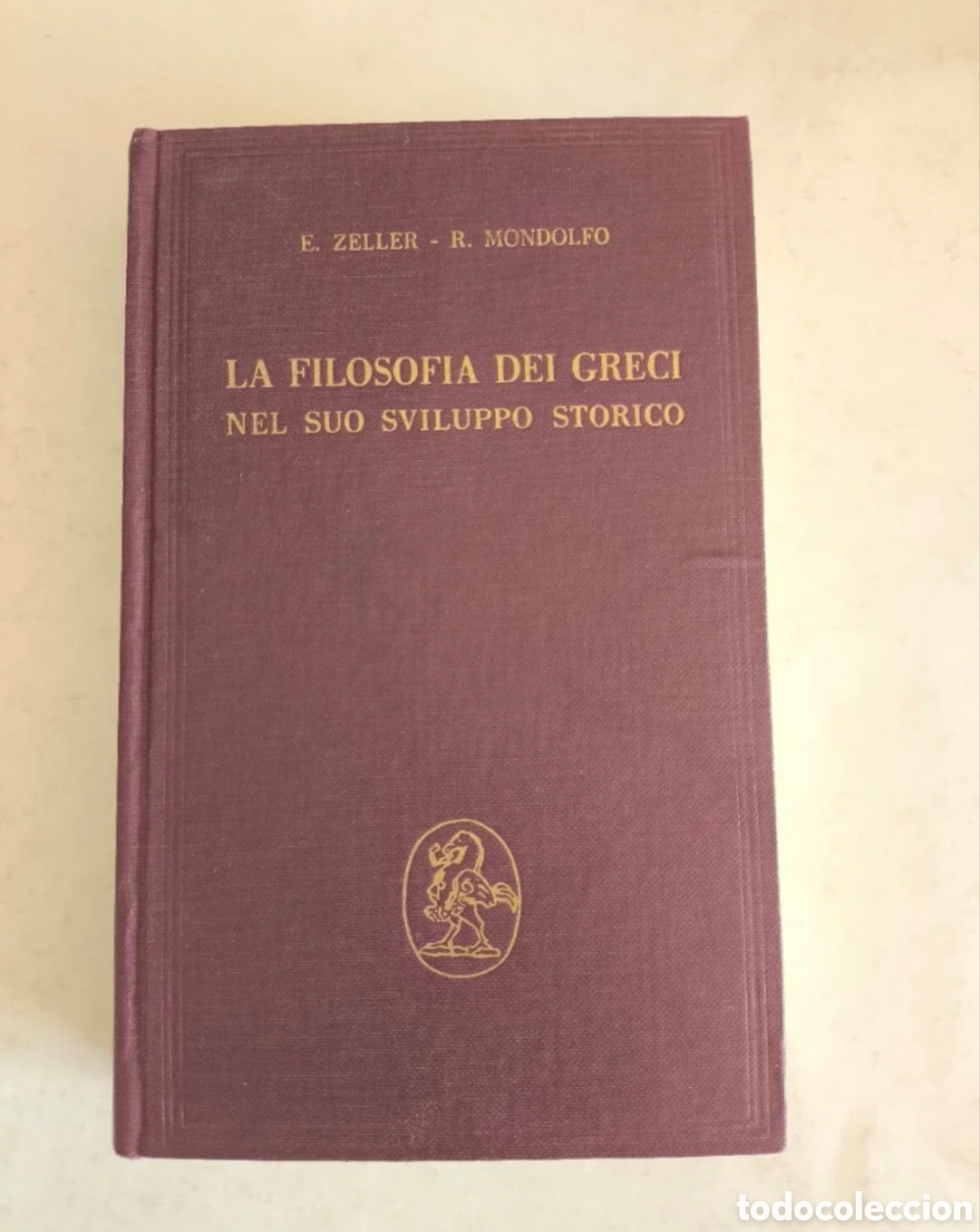 Libros antiguos: La filosofia del Greco nel duo sviluppo storico. Parte I - I Presocratici. Volume II