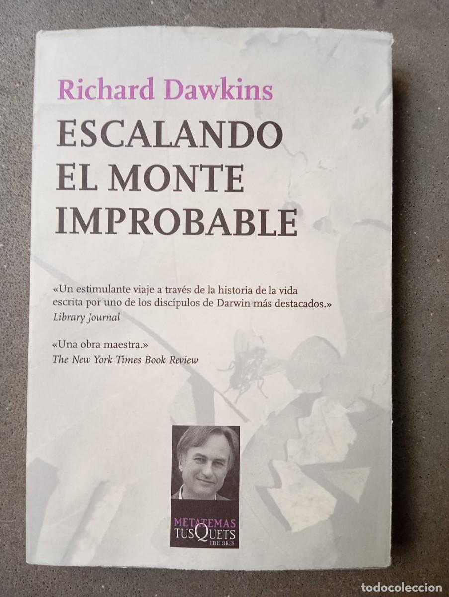 Libros antiguos: Escalando el monte Improbable / Richard Dawkins / Tusquets, 1998
