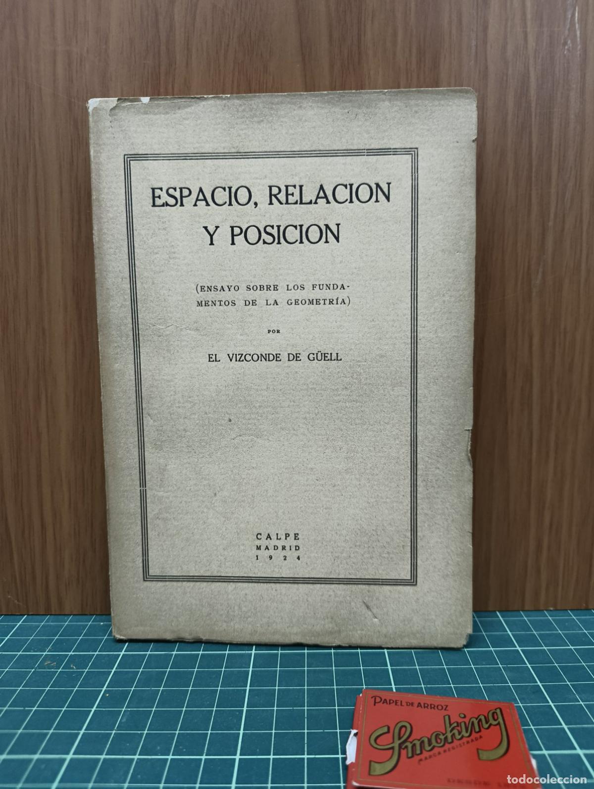 Libros antiguos: Espacio relaci&oacute;n y posici&oacute;n - Vizconde de G&uuml;ell