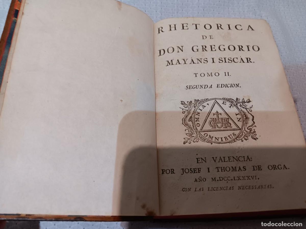 Libros antiguos: Rethorica de Mayans a&ntilde;o 1786 vol.2