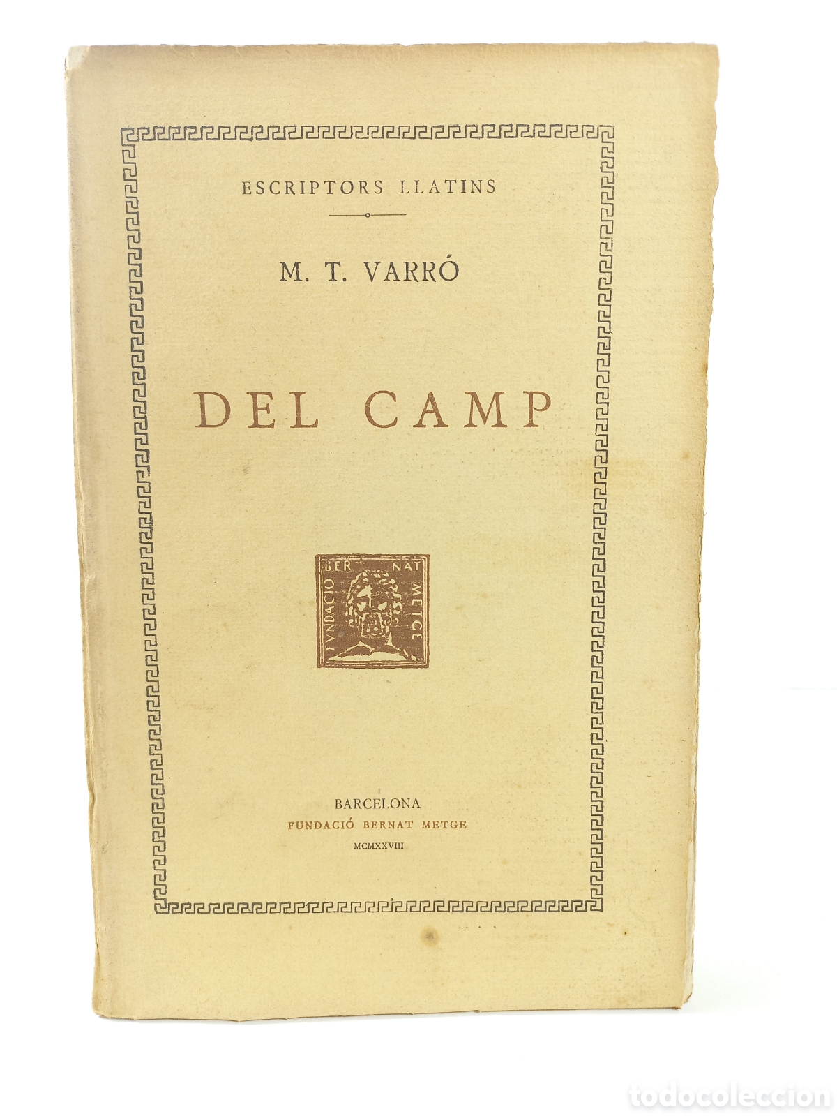 Libros antiguos: Del Camp. Varr&oacute;. Fundaci&oacute; Bernat Metge, 1928. Bilingue; Filosof&iacute;a; catal&aacute;n. Llatins.