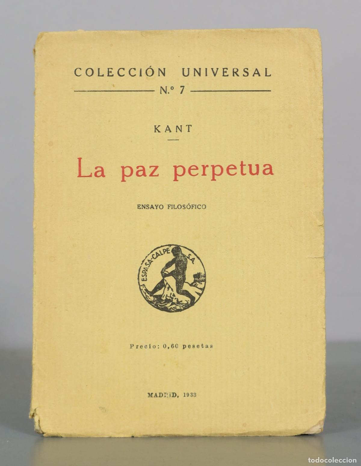 Libros antiguos: La paz perpetua - Immanuel Kant - Espasa-Calpe 1933