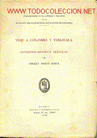 Libri antichi: VIAJE A COLOMBIA Y VENEZUELA.