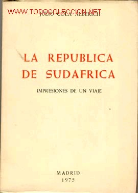 Libri antichi: LA REPUBLICA DE SUDAFRICA AFRICA VIAJES