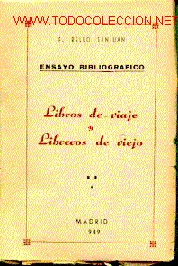 Libri antichi: Bibliograf&iacute;a. LIBROS DE VIAJE Y LIBREROS DE VIEJO.