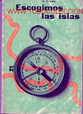 Libros antiguos: ESCOGIMOS LAS ISLAS GILBERT.  VIAJE. - Foto 1