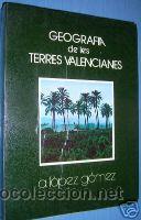 Old books: GEOGRAFIA DE LES TERRES VALENCIANES...ILUSTRACIONES...
