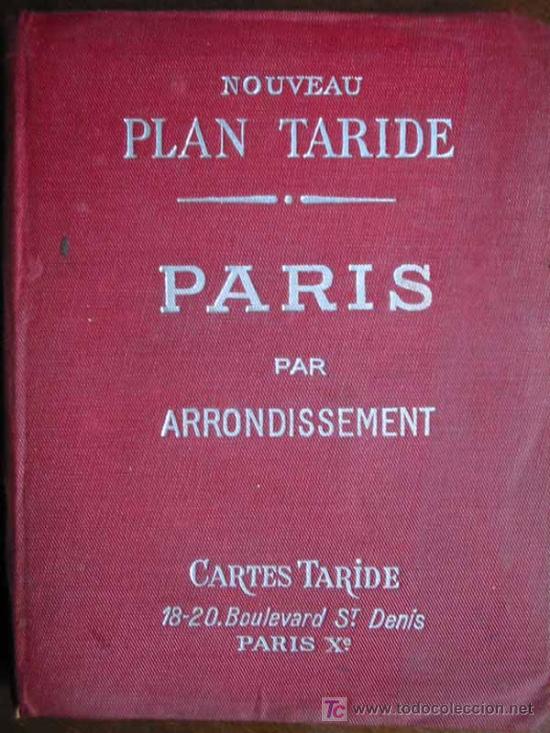 Old books: PARIS PAR ARRONDISSEMENT. Nouveau Plan Taride. 1924. 160pp+23 cartes