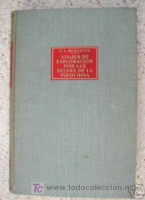 Libri antichi: VIAJES DE EXPLORACION POR LAS SELVAS DE INDOCHINA.  FOTOGRAFIAS