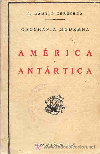 Libri antichi: AMERICA Y ANTARTICA. GEOGRAF&Iacute;A MODERNA.
