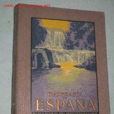 Libros antiguos: GEOGRAFIA DE ESPAÑA -1930 - ETNOGRAFIA Y ARQUITECTURA ..GRAN CANTIDAD DE FOTOS. Lote 26592789