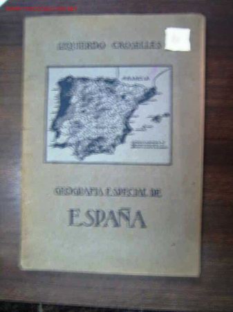 Antiquarische B&uuml;cher: GEOGRAF&Iacute;A ESPECIAL DE ESPA&Ntilde;A-IZQUIERDO CROSELLES