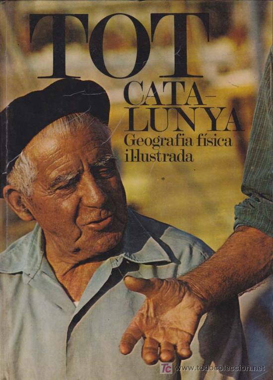 Libri antichi: TOT CATALUNYA: Geografia f&iacute;sica Il.lustrada