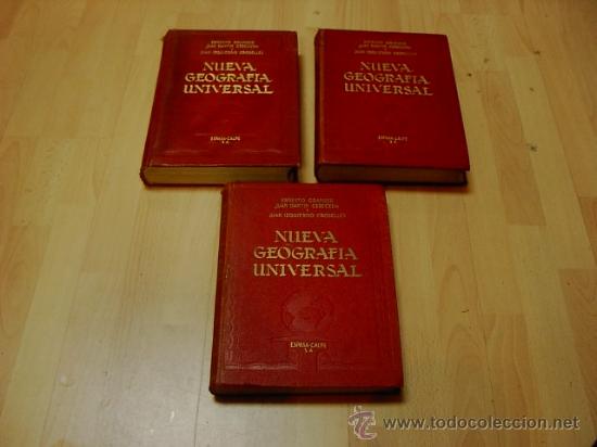 Libri antichi: Nueva geografia universal, Aspectos de...Ernesto Granger,Juan Izquierdo, 3 tomos,Espasa-Calpe,1928