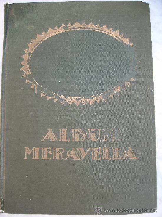 Libros antiguos: 1930 ALBUM MERAVELLA.BAGES.BERGAD&Agrave; CARDENER IGUALADA VALL&Egrave;S VIC MOIANES LLUSSAN&Eacute;S CATALU&Ntilde;A CATALUNYA