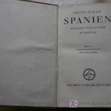 Libros antiguos: SPANIEN. GESEHEN VON EINEM KÜNSTLER. MIT 32 FEDERZEICHNUNGEN DES VERFASSERS. ELKAN (BENNO). Lote 17992242