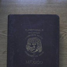 Libros antiguos: CAMPBELL'S NEW REVISED COMPLETE GUIDE AND DESCRIPTIVE BOOK OF MEXICO. CAMPBELL (REAU). Lote 18129064