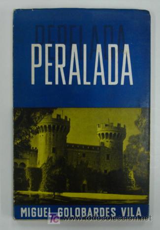 Libros antiguos: PERALADA. CONDADO, VILLA, PALACIO. - Foto 1