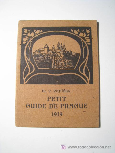 Libros antiguos: PETIT GUIDE DE PRAGUE - 1919 - Foto 1
