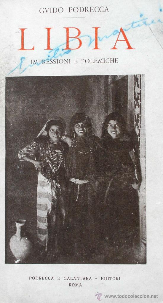 Libros antiguos: Libia Impressioni e Polemiche. Guido Podrecca - Foto 1