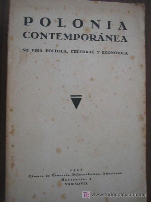 Antiquarische B&uuml;cher: POLONIA CONTEMPOR&Aacute;NEA. Su vida pol&iacute;tica, cultural y econ&oacute;mica. 1933