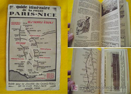Libros antiguos: GUIDE ITIN&Eacute;RAIRE DE LA ROUTE PARIS - NICE. 1930.