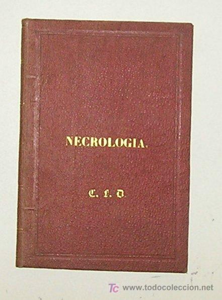 Libros antiguos: NECROLOGIA EL EXCELENTISIMO SE&Ntilde;OR VICE-ALMIRANTE ANTONIO ESTRADA G.GUIRA. NAVEGACION. IMPRESO RARO.