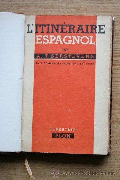 Libros antiguos: Litin&eacute;raire espagnol. TSerstevens (A.) - Foto 1