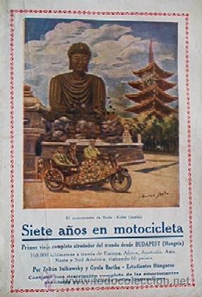 Antiquarische B&uuml;cher: SIETE A&Ntilde;OS EN MOTOCICLETA - EL PRIMER VIAJE COMPLETO ALREDEDOIR DEL MUNDO - A&Ntilde;O 1936