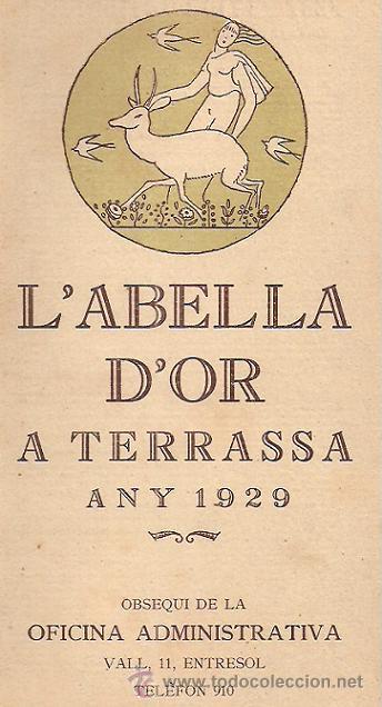 Libri antichi: L' ABELLA D' OR A TERRASA . FOLKLORE,AFORISMES, CONTES, CATALUNYA . ANY 1929   *FIESTAS, ORQUESTA..*