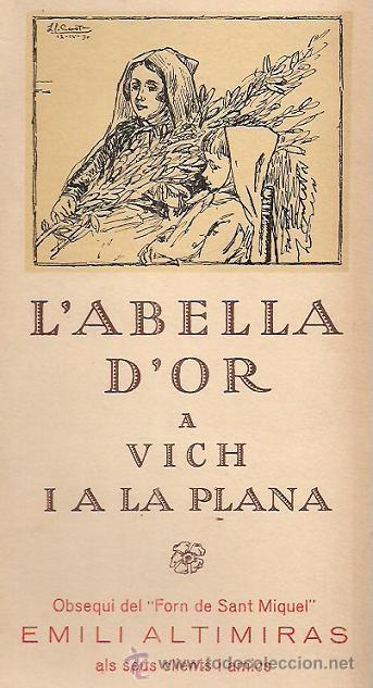 Libri antichi: L' ABELLA D' OR A VICH I A LA PLANA . FOLKLORE,AFORISMES, CONTES, CATALUNYA . ANY 1931  *